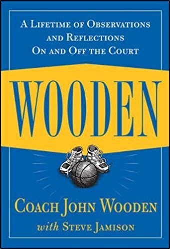 Book Babble #4: My take on… "Wooden: A Lifetime of Observations and Reflections On and Off the Court"