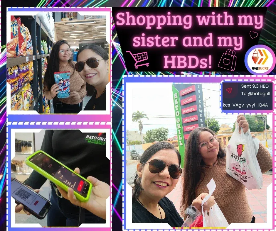  [Eng-Esp]  Shopping with my sister and my HBDs! 🛒🛍️✨️ Cryptoadoption in Sucre! ❤️‍🔥