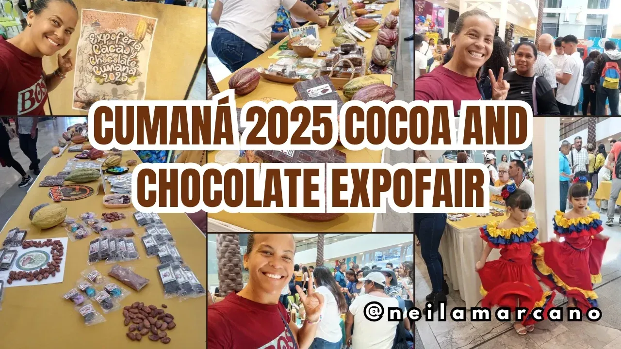Cumaná 2025 Cocoa and Chocolate Expofair / Expoferia del cacao y chocolate Cumaná 2025 [🇺🇸-🇪🇸]