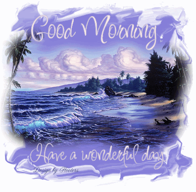 143129-Good-Morning-Have-A-Wonderful-Day.gif