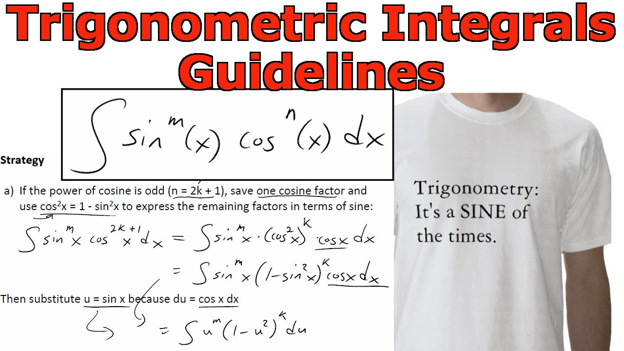 https://cdn.steemitimages.com/DQmQnDZQjNJccNJXS45iBM8nMscVxymzhUbTdXx49Ubm8hm/Trigonometric%20Integrals%20Guidelines.jpeg