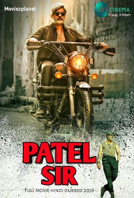 Patel S. I. R. 2018 Hindi Dubbed Download PeakD