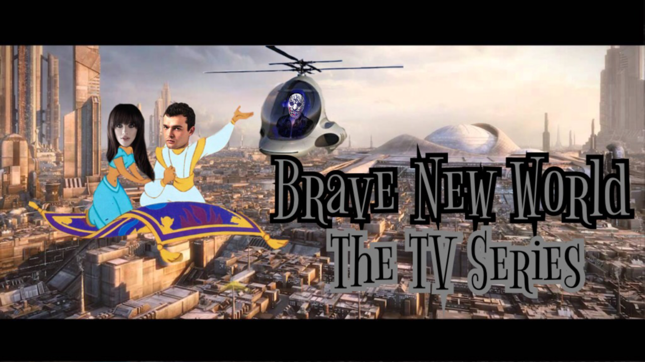 Brave New World: The TV Series [Update] | PeakD