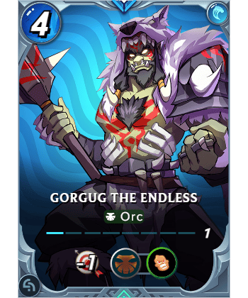 https://d36mxiodymuqjm.cloudfront.net/cards_by_level/conclave/Gorgug%20the%20Endless_lv1.png