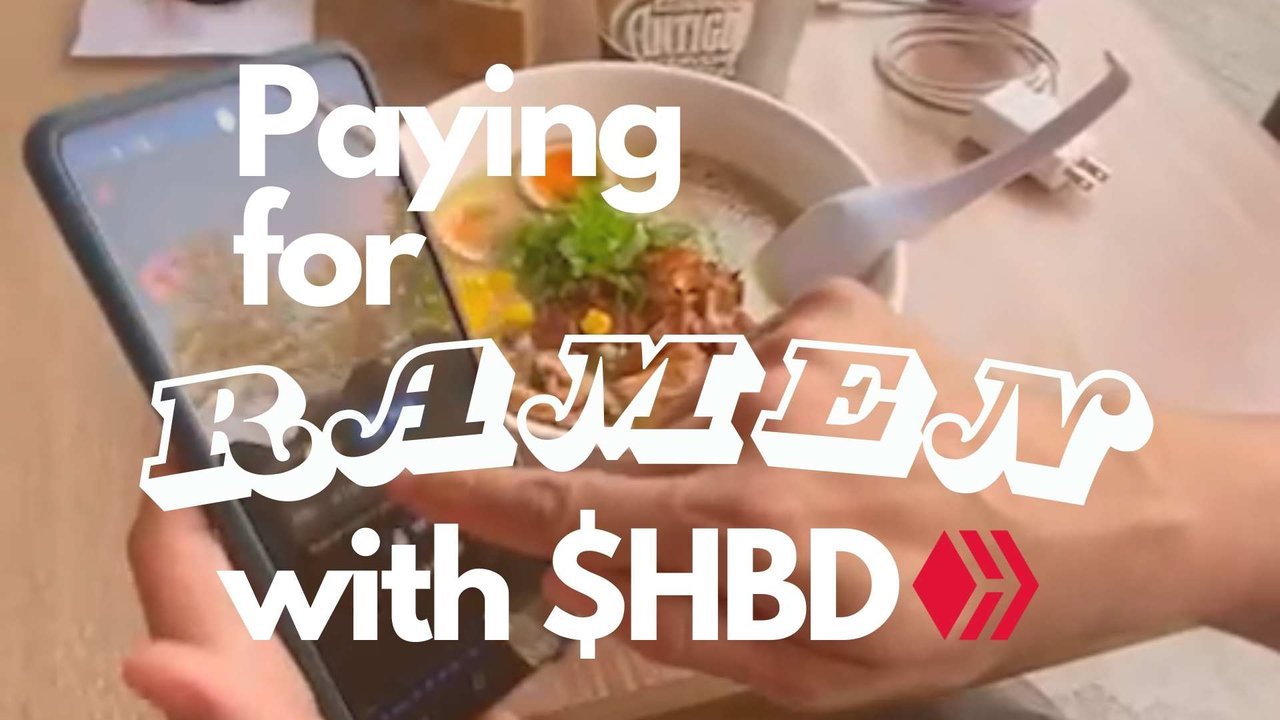 Paying for my ramen using $HBD in Barrio Bitcoin, Guatemala City