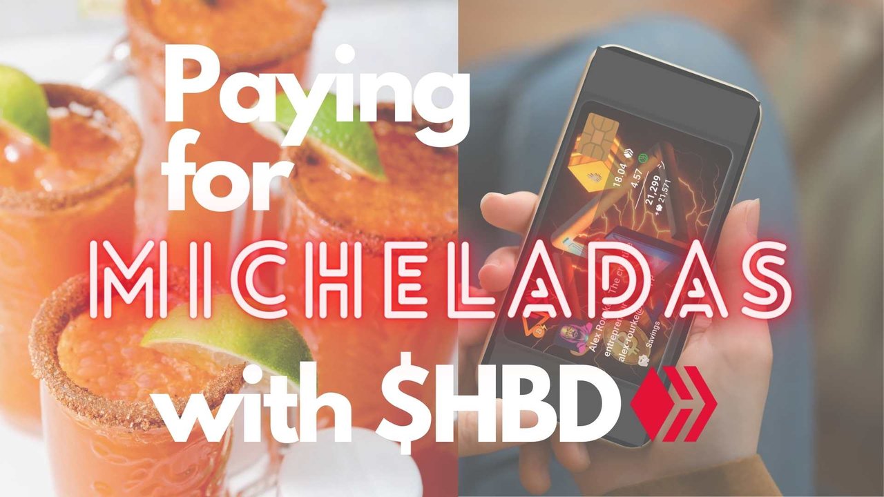 Micheladas paid with $HBD using V4V.app