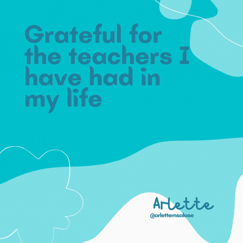Grateful for the teachers I have had in my life.gif
