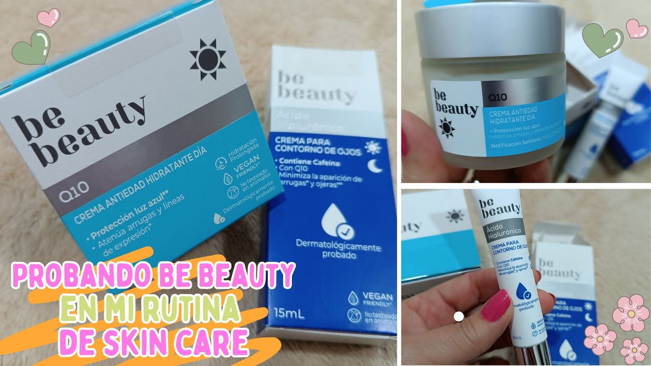 Testing Be Beauty in my skin care routine (EN-ES)