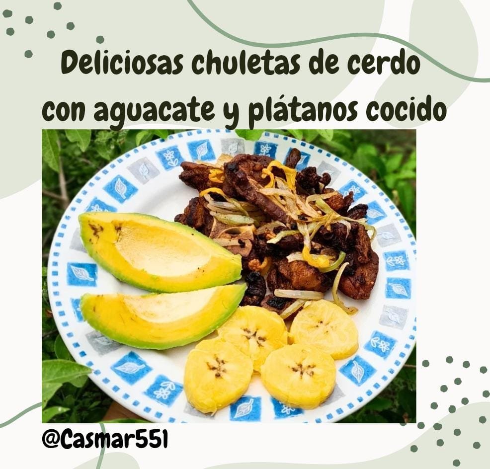 Deliciosas chuletas de cerdo salteadas con aguacate y plátanos cocidos🥩🍌🥑//Delicious sautéed cutlets with avocado and cooked plantains🥩🥑🍌[ESP/ENG]