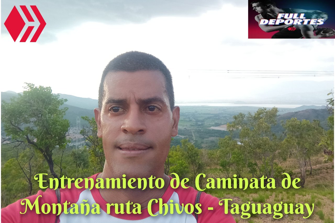 Entrenamiento de Caminata de Montaña ruta Los Chivos - Taguaguay 