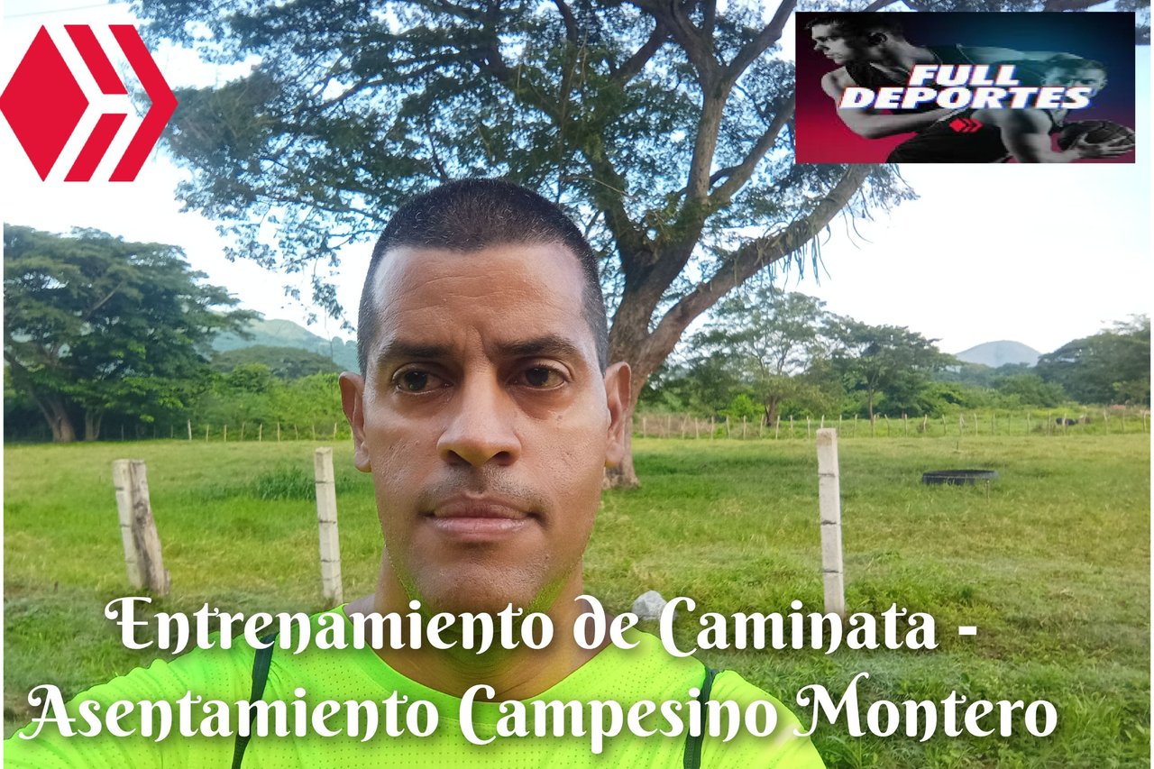 Entrenamiento de Caminata -  Asentamiento Campesino Montero