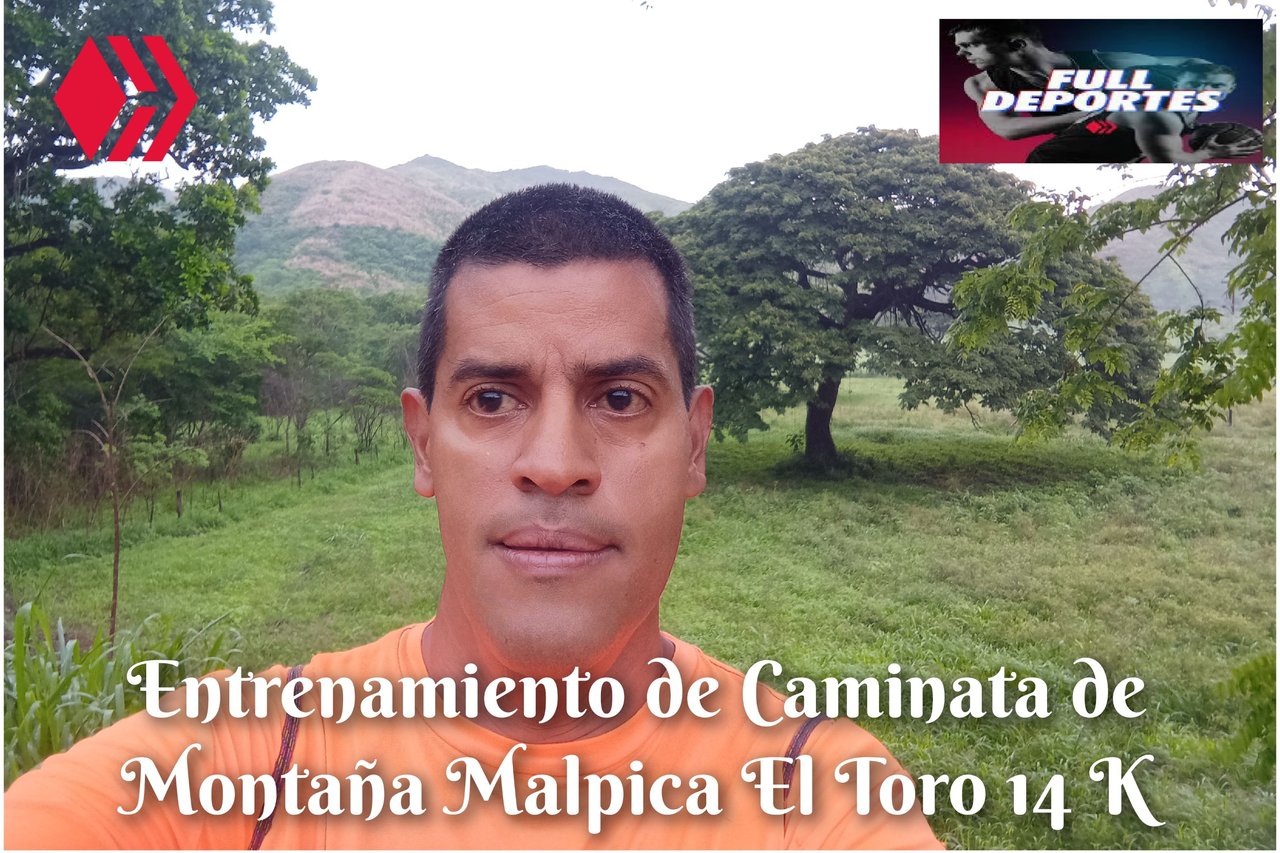 Entrenamiento de Caminata de Montaña Malpica El Toro 14 K