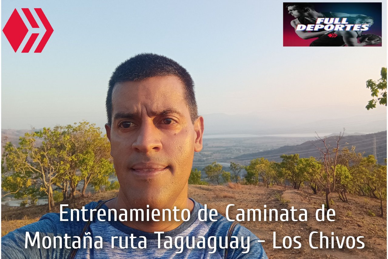 Entrenamiento de Caminata de Montaña ruta Taguaguay - Los Chivos 