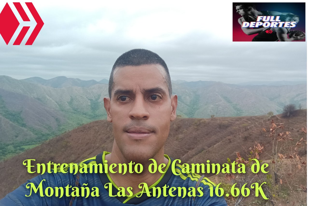 Entrenamiento de Caminata de Montaña Las Antenas 16.66K