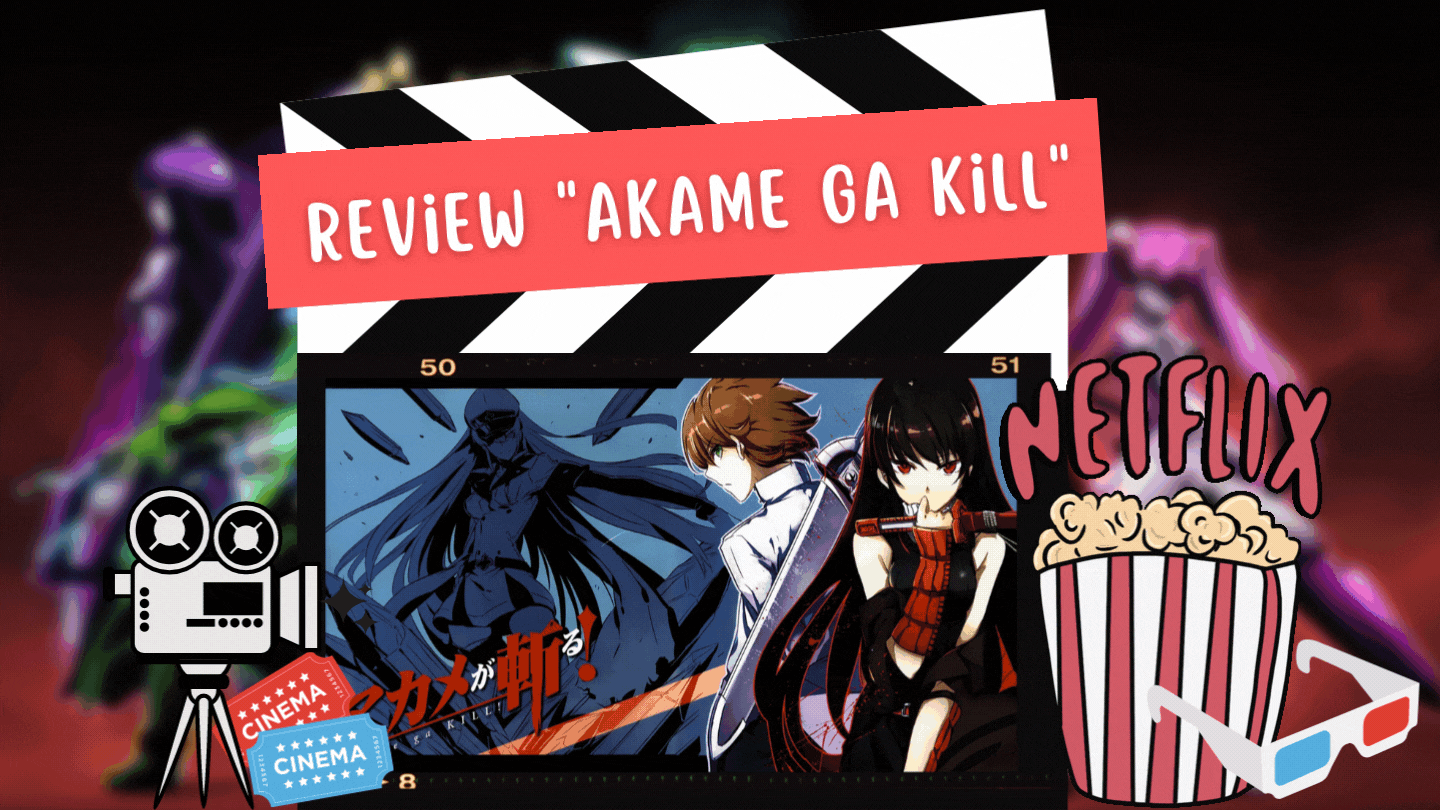 Review - Akame Ga Kill [ENG-ES]