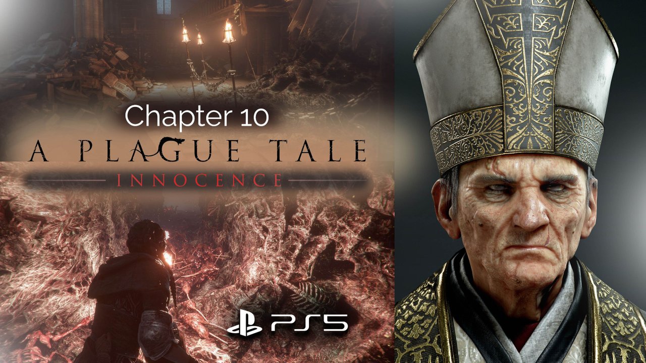 A Plague Tale: Innocence) Chapter 11 - Alive 