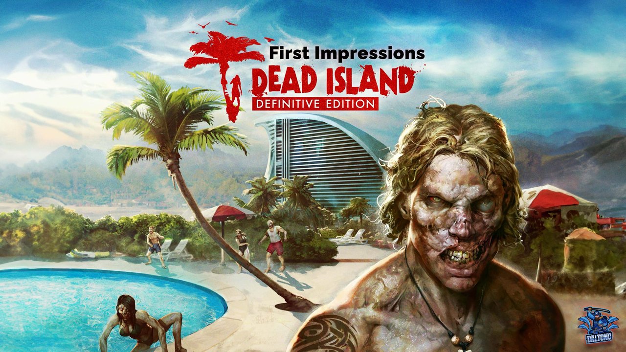 Dead Island Definitive Edition, PC Gameplay, 1080p HD