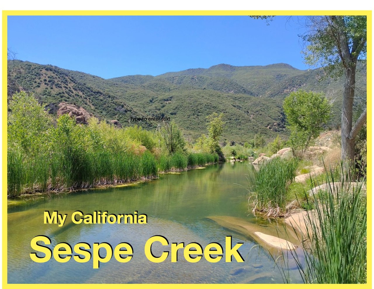 My California - Sespe Creek