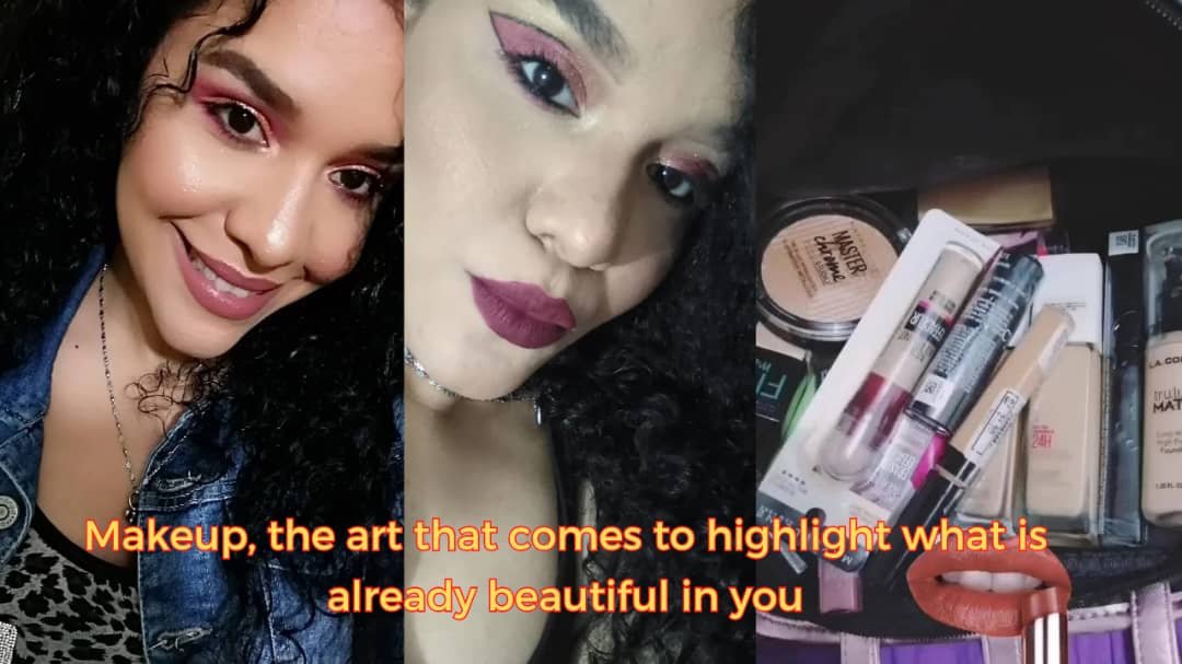 Makeup, the art that comes to highlight what is already beautiful in you