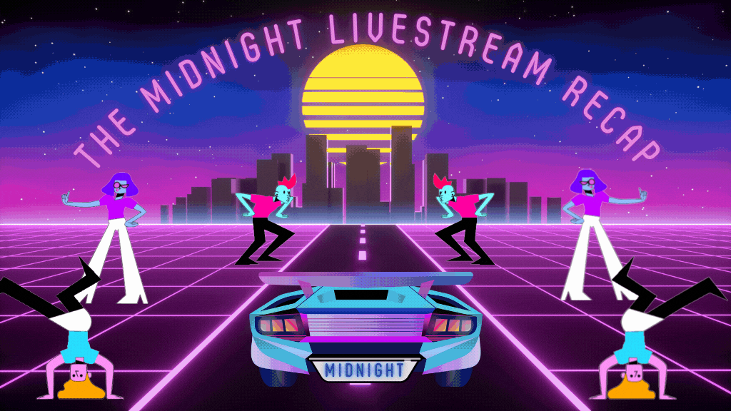 The Midnight Livestream Recap.gif