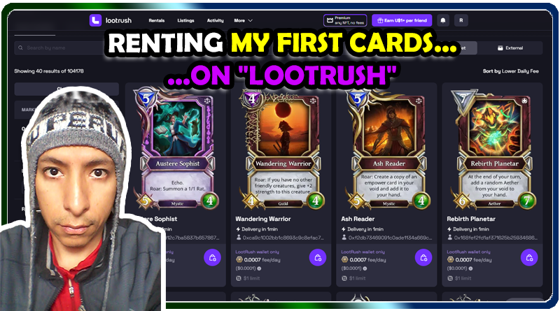 [ES-EN] 👊Renting 🔥my first cards on 💥"lootrush"