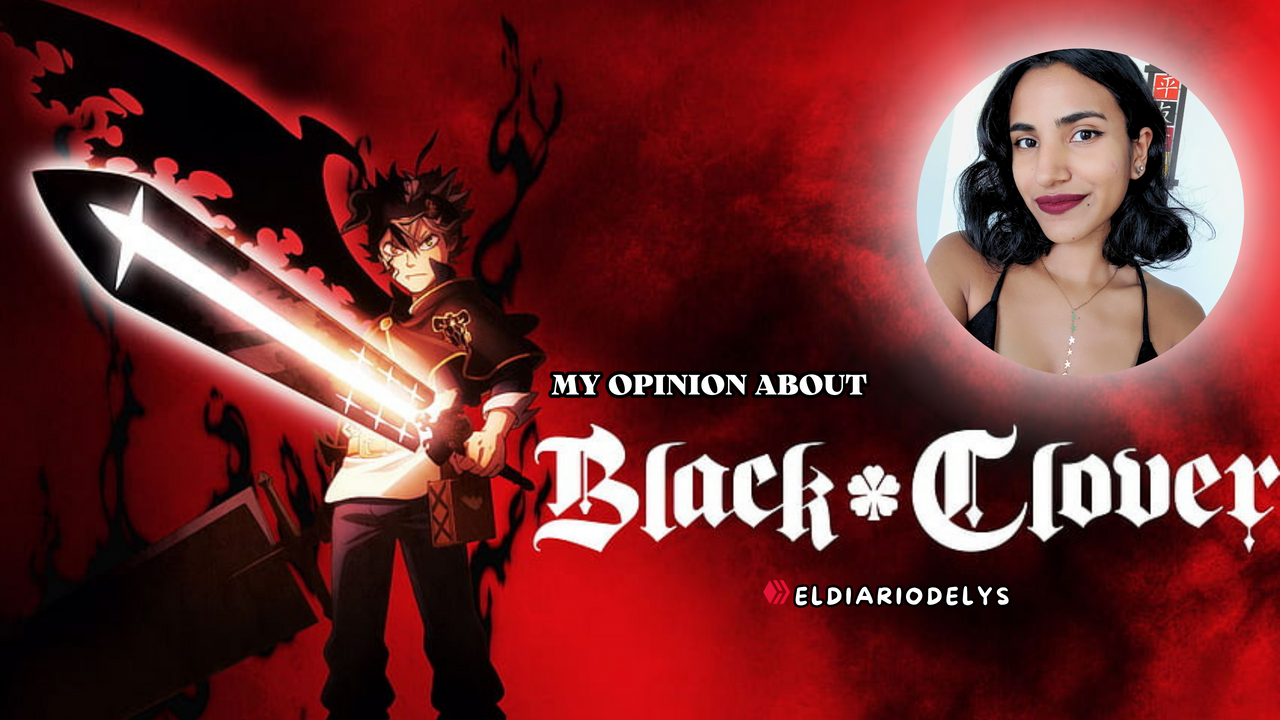 Mi opinión sobre: Black Clover 🍀💥🖤 || My opinion about: Black Clover  🍀💥🖤 | PeakD