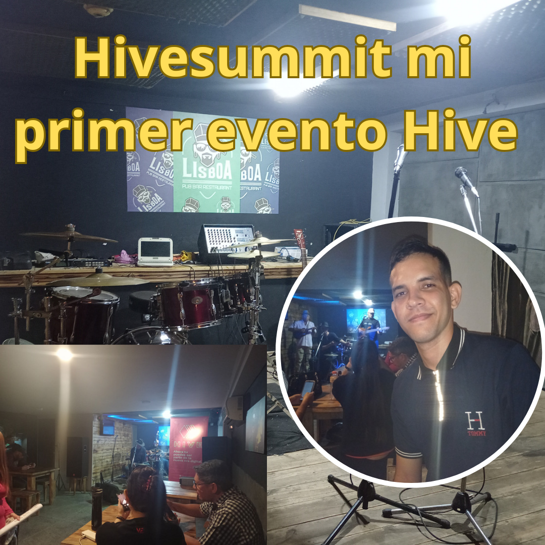 Hivesummit mi Primer Evento Hive  [Esp/Eng]