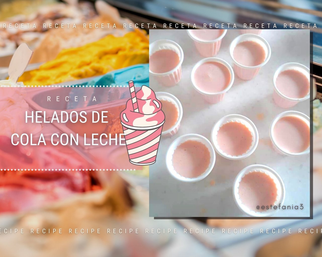 RECETA: Helados de Cola con Leche (Cepillados de Colita) || RECIPE: Cola  with Milk Ice Cream (Cepillados de Colita) ♥🍧 | PeakD