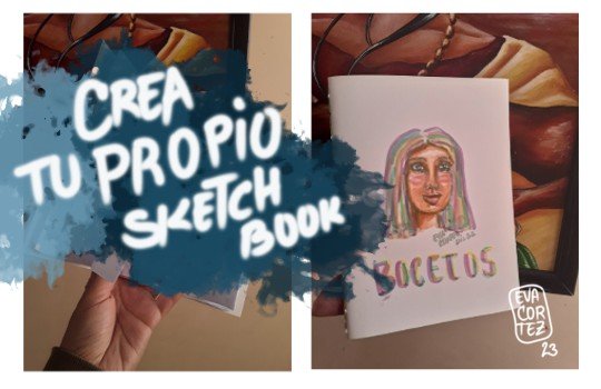 Crea Tu Propio Cuaderno de Dibujo (Sketchbook) 