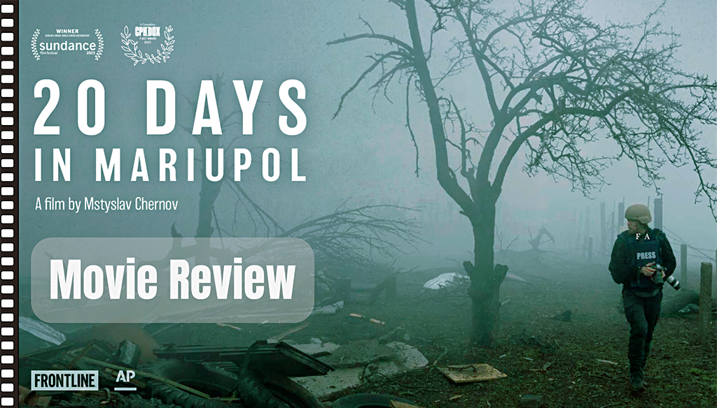 Review 20 Days in Mariupol by Mstyslav Chernov 2023 PeakD