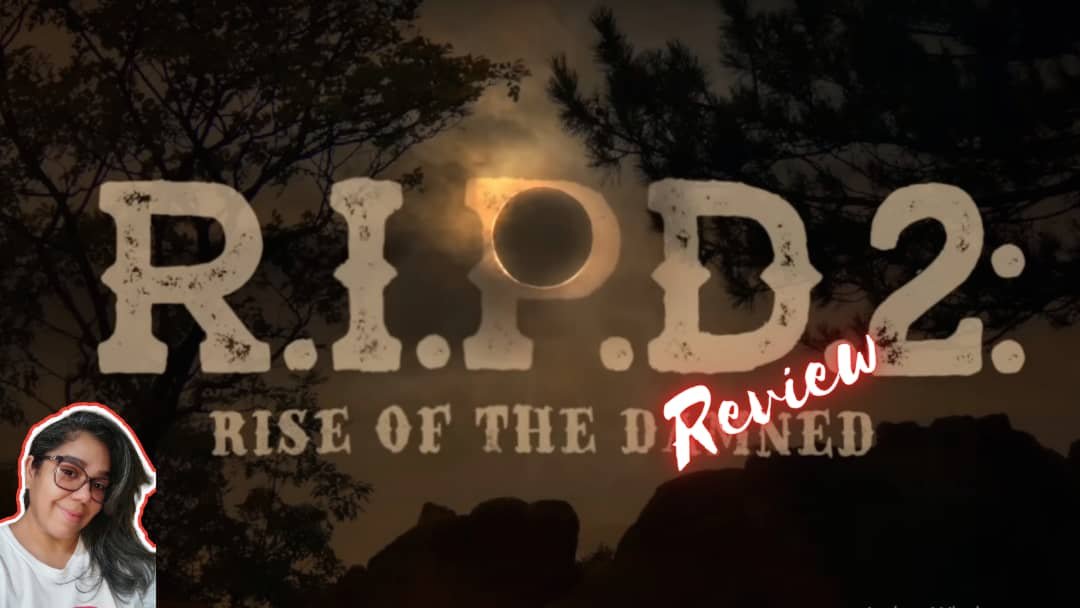 R.I.P.D. 2: Rise of the Damned - Review