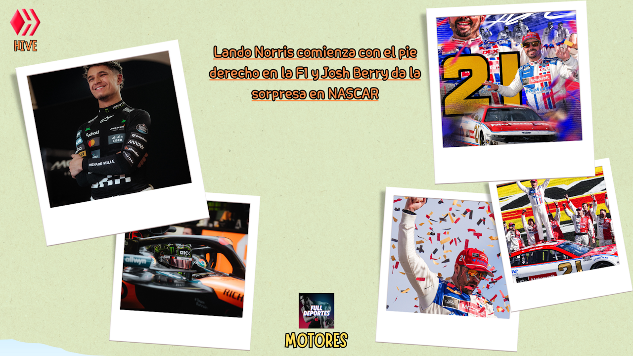 Lando Norris comienza con el pie derecho en la F1 y Josh Berry da la sorpresa en NASCAR [Esp-Eng]