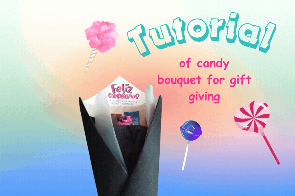 [ENG - SPA]  🍬¡Hagamos un Ramo de Dulces! (Tutorial) |  Let's Make a Candy Bouquet! (Tutorial)🍬