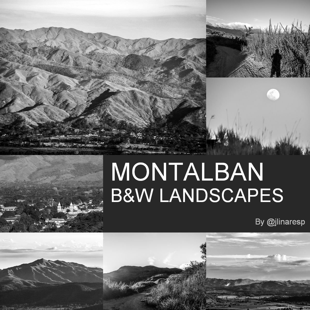 MONTALBAN, B&W LANDSCAPES - MONOMAD - Pictures from Montalbán, Carabobo, Venezuela || ENG-ESP || (15 Pics)