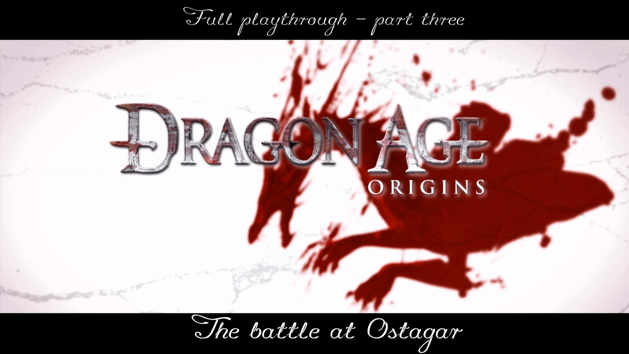 Dragon Age: Origins - Part 3 - Get Ogre It 