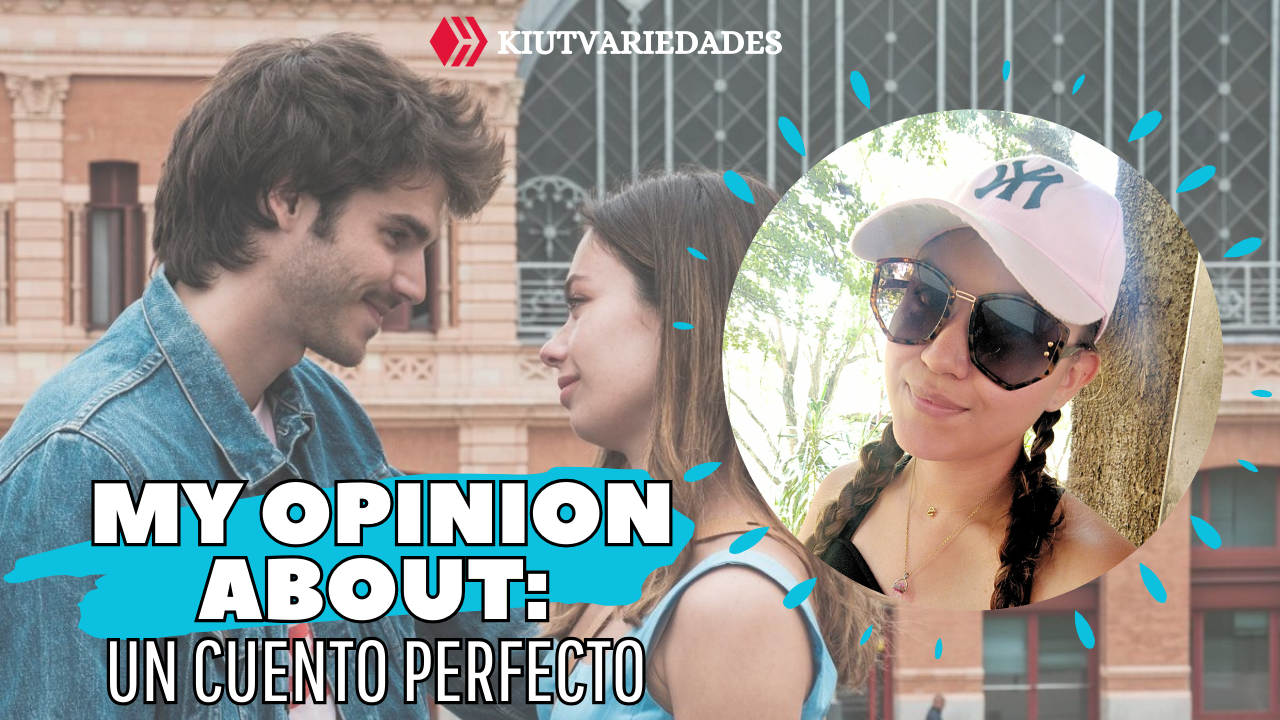 Un cuento perfecto [A Perfect Story]