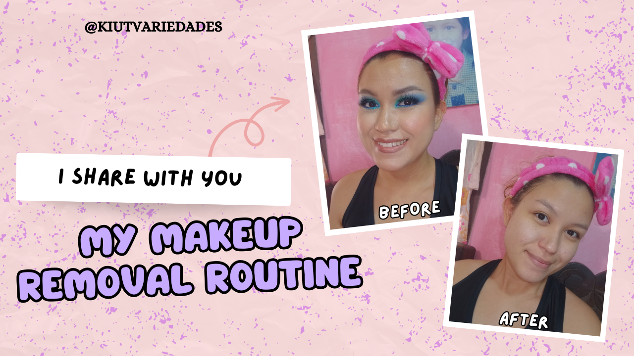 🧖🏻‍♀️🧼 Me maquillo, y ahora cómo me lo quito: Te comparto mi rutina desmaquillante 🤔💄 || 🧖🏻‍♀️🧼 I wear make-up, now how do I remove it: I share with you my makeup removal routine 🤔💄