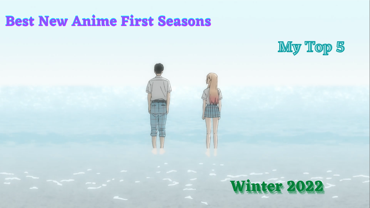 The Best Anime Of The Winter 2022 Season