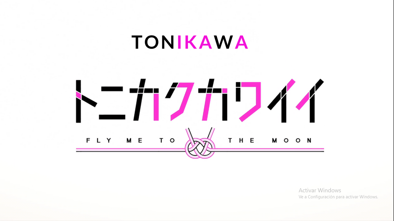 Recomendando Tonikaku Kawaii