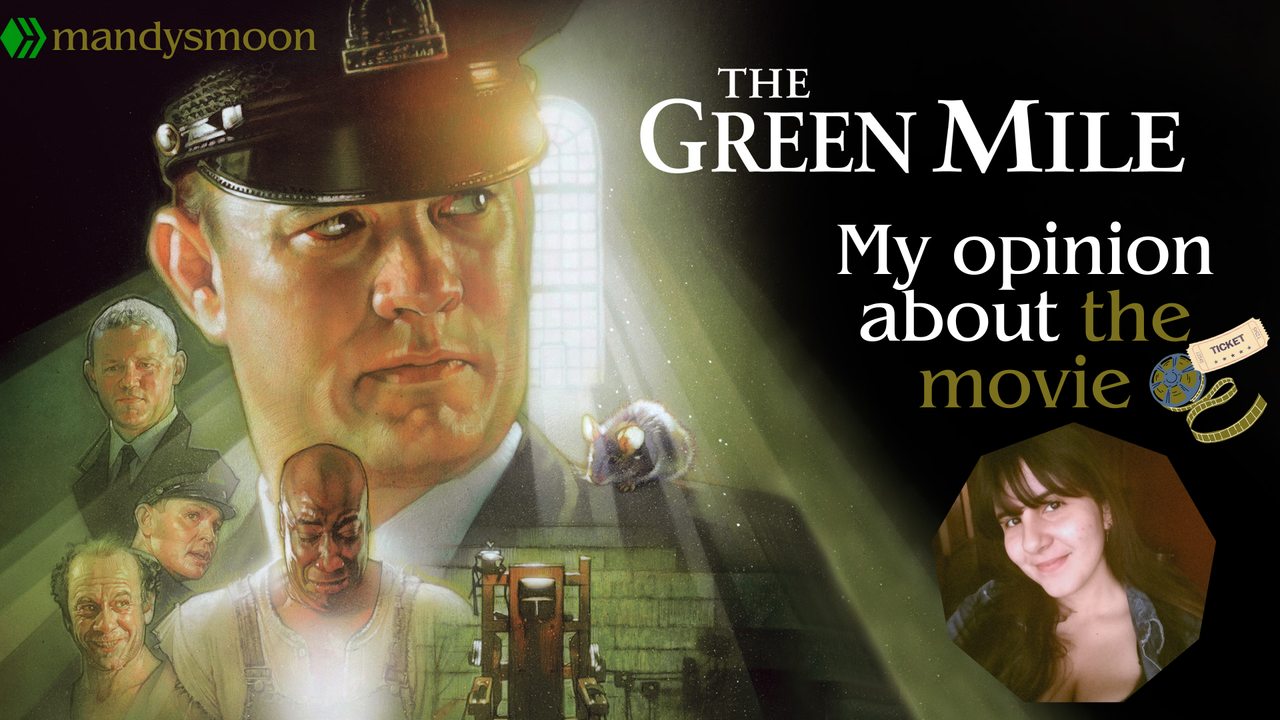 ENG] [ESP] 🎬My review about The Green Mile | Mi reseña sobre La Milla Verde🎬  | PeakD