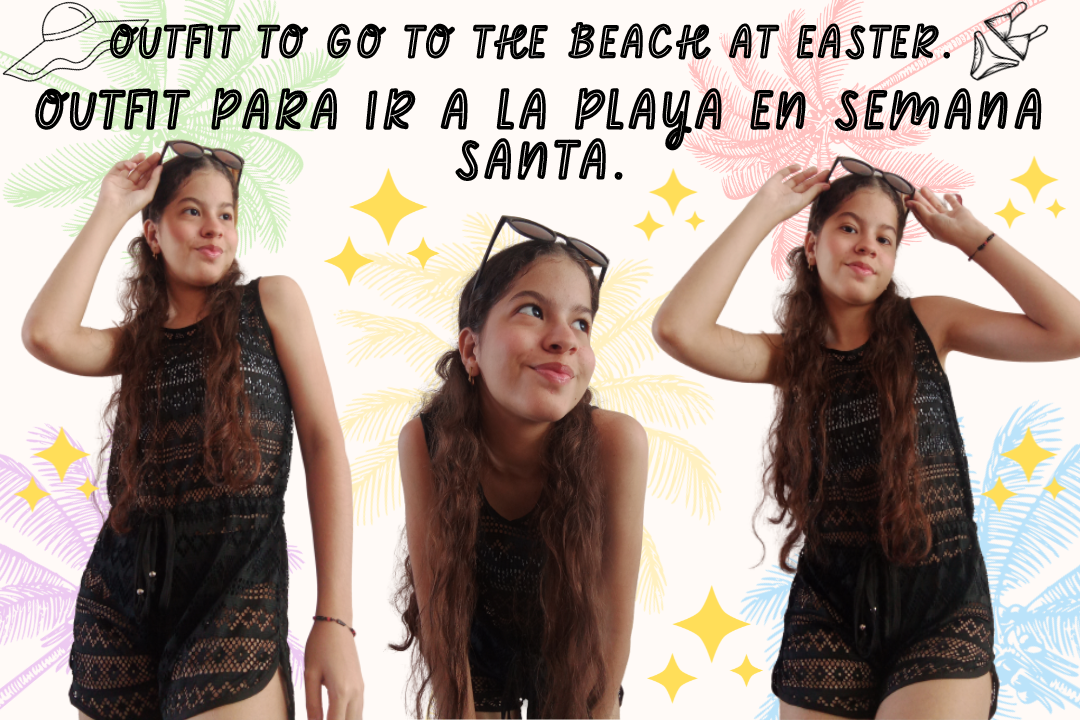 ESP, ENG] Outfit to go to the beach at Easter., Outfit para ir a la playa  en Semana Santa. 👙🏖️
