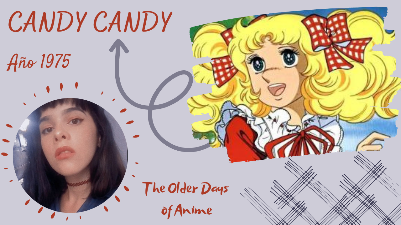 Candy Candy: el anime que nos enamoró. ¿Lo recuerdas?