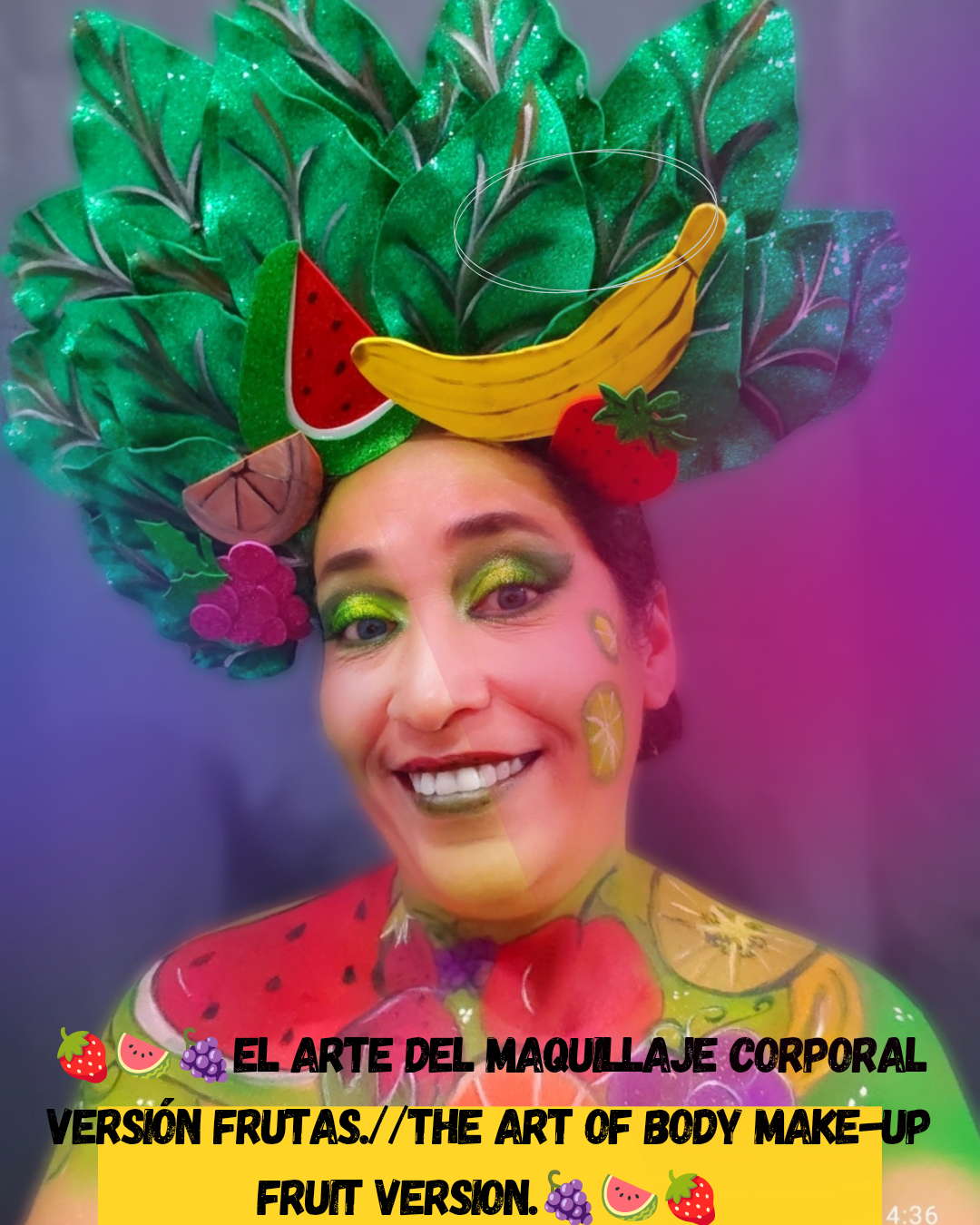 [Esp-Eng].- 🍇🍉🍓El arte del maquillaje artístico versión frutas.// The art of artistic makeup fruit version.🍓🍉🍇
