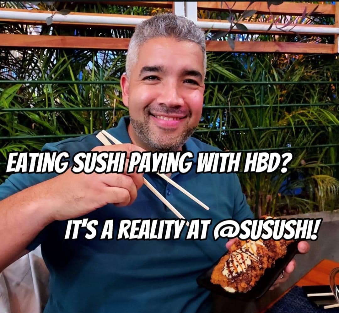 Eating sushi paying with hbd? It's a reality at @susushi!  [Eng-Eng]