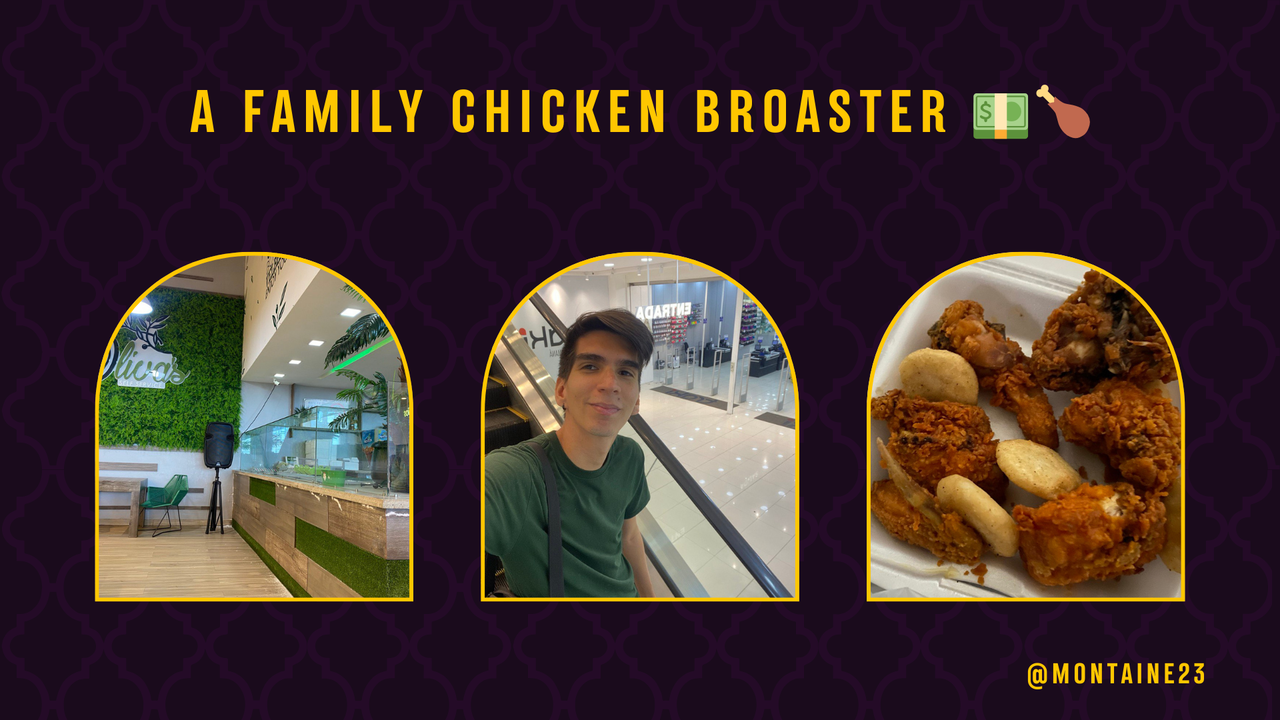 A family chicken broaster 💵🍗