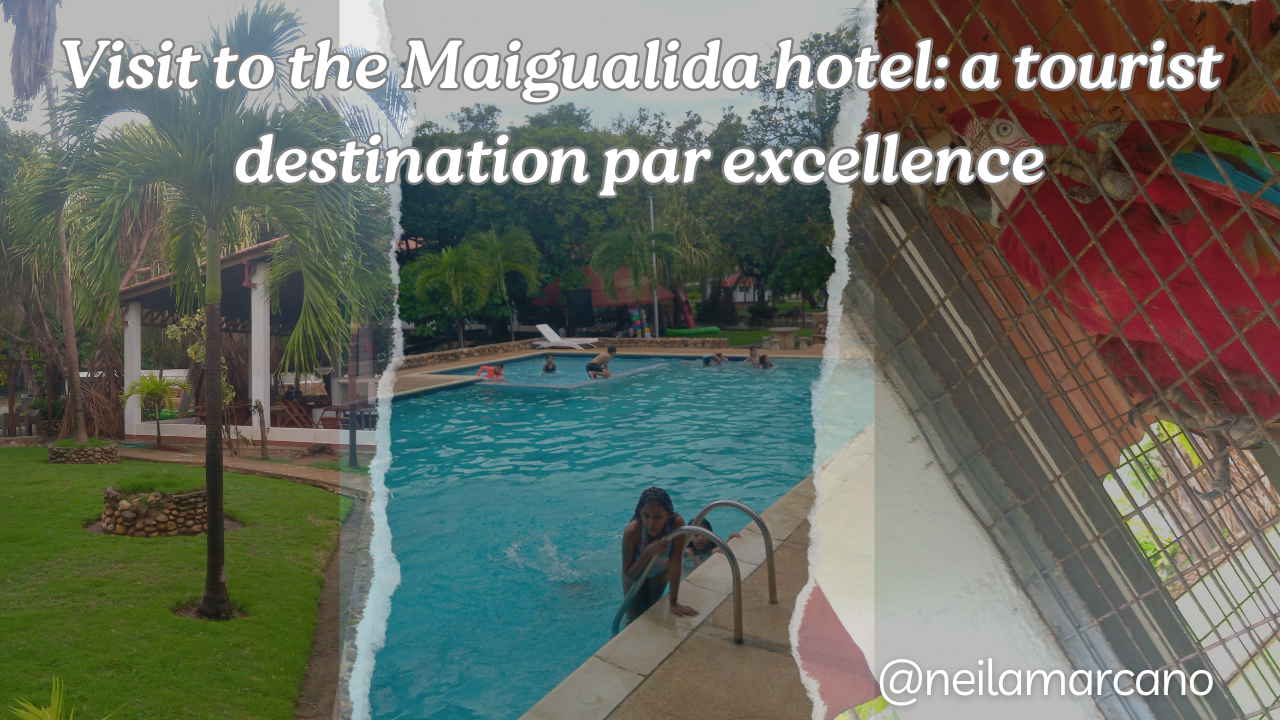 Visit to the Maigualida hotel: a tourist destination par excellence [🇪🇸/🇺🇸 ]