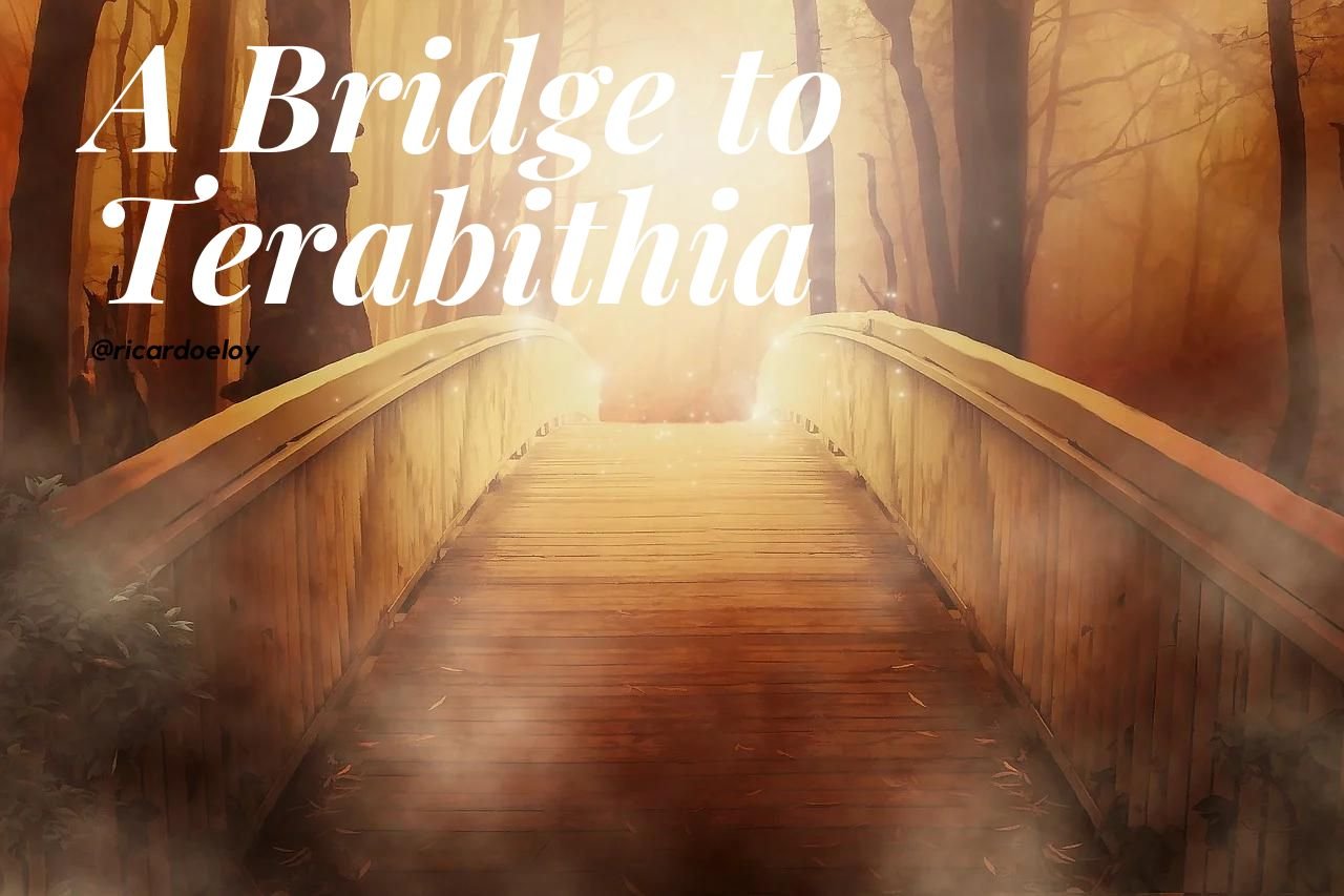 A Bridge to Terabithia (ESP-ENG) | PeakD