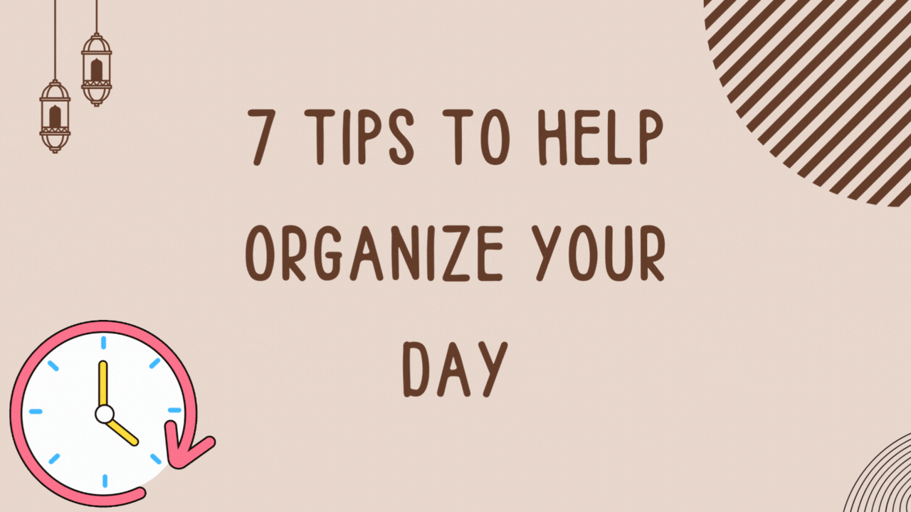 7 tips to organize.gif