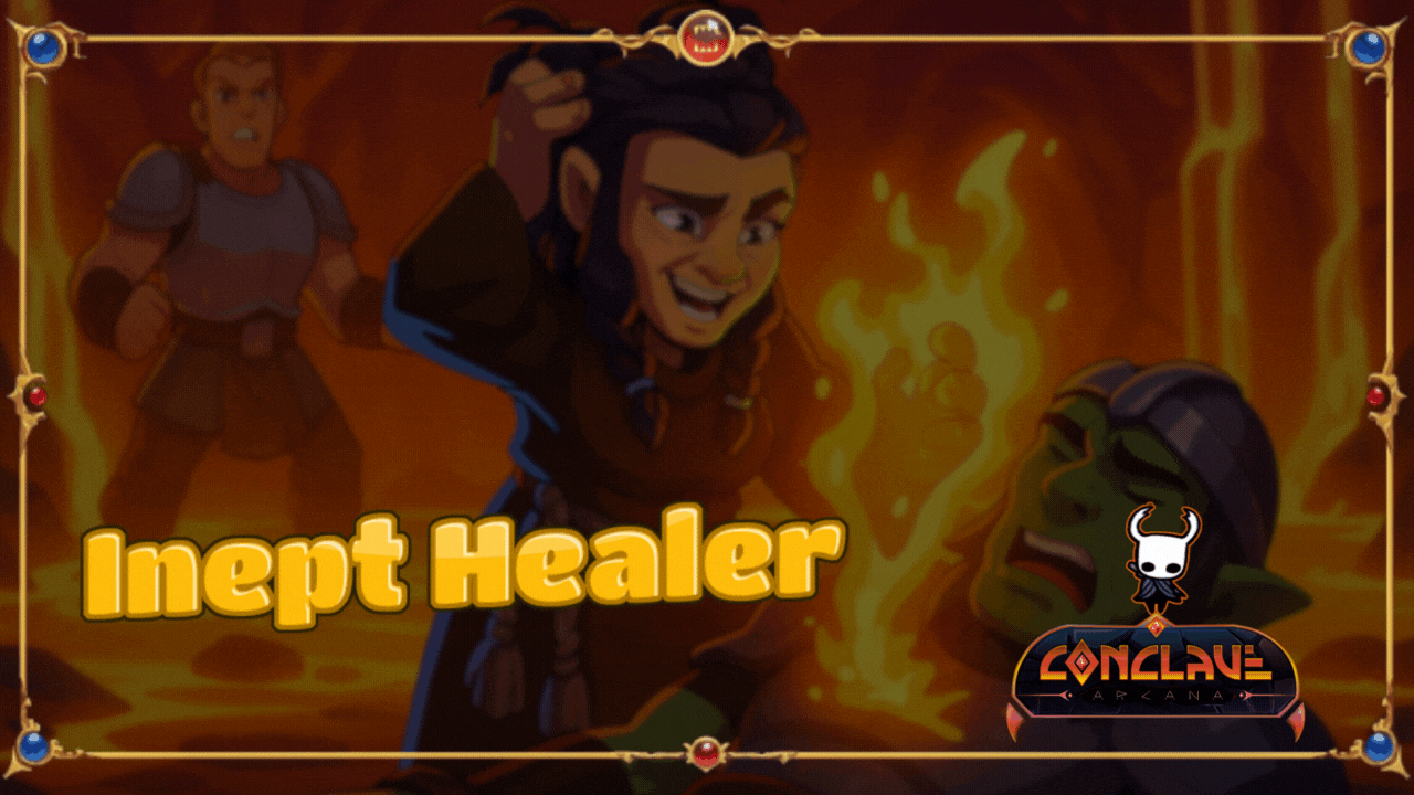  Inept Healer – Inside the Conclave Arcana