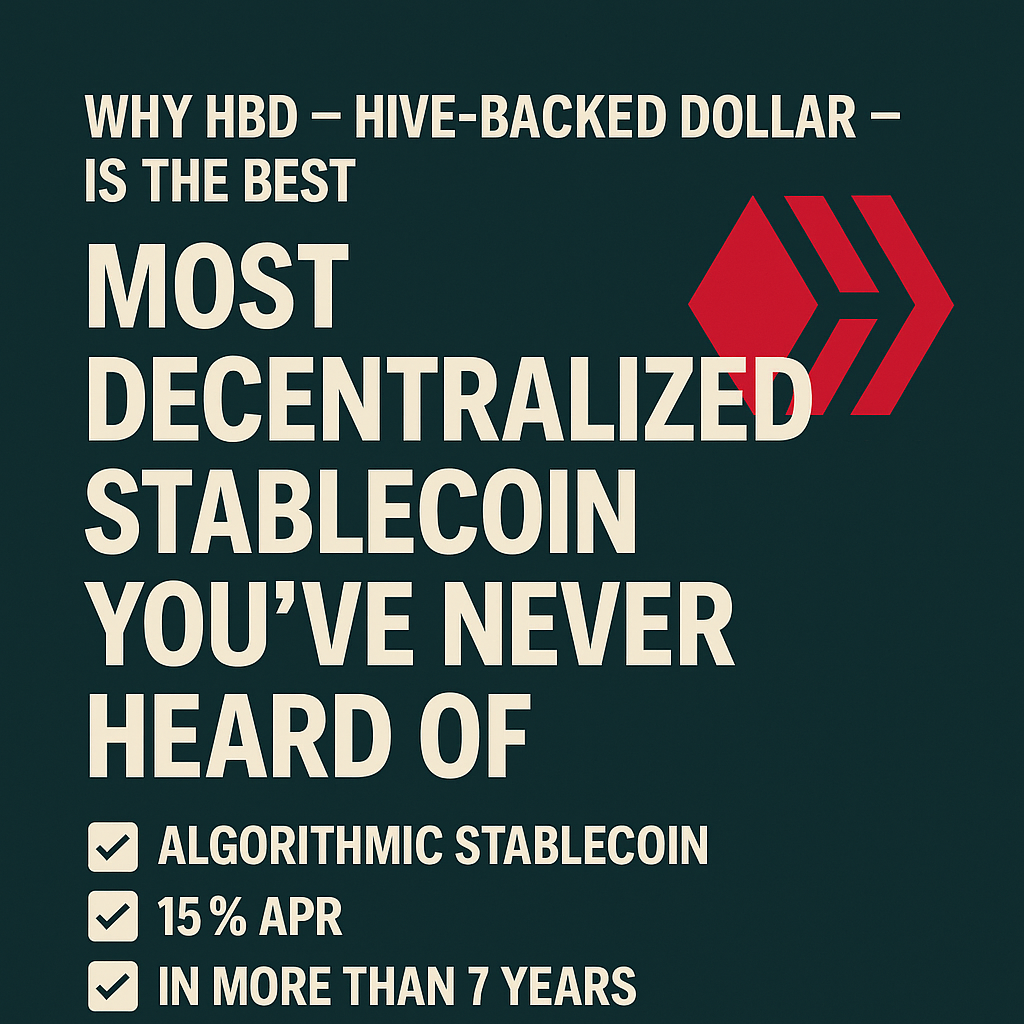 Why HBD is the best, most decentralized stablecoin you've never heard of (Yet)